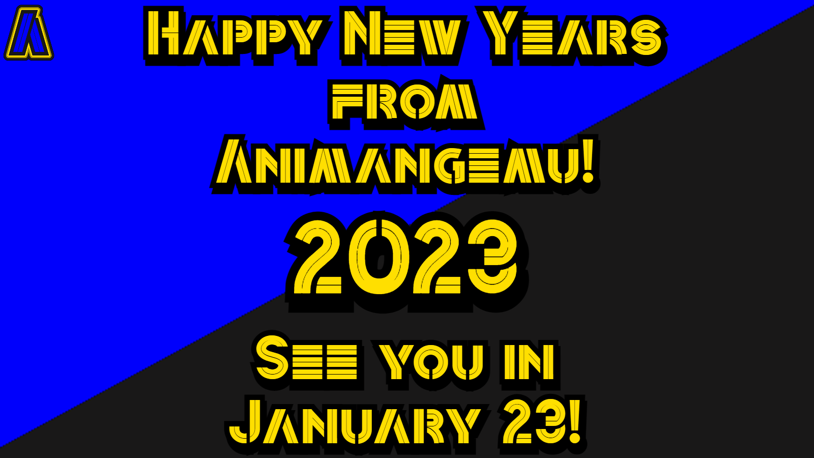 Happy New Year’s from Animangemu!